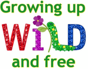 growing up wild and free1